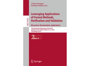 9783319471686 - Leveraging Applications of Formal Methods Verification and Validation Discussion Dissemination Applications Kartoniert (TB)