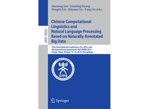 9783319476735 - Chinese Computational Linguistics and Natural Language Processing Based on Naturally Annotated Big Data Kartoniert (TB)