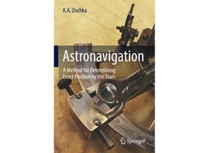 9783319479934 - Astronavigation - Kurt Anton Zischka Eric Ruark Kartoniert (TB)