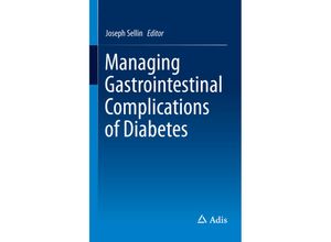 9783319486611 - Managing Gastrointestinal Complications of Diabetes Kartoniert (TB)