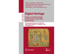 9783319489735 - Digital Heritage Progress in Cultural Heritage Documentation Preservation and Protection Kartoniert (TB)