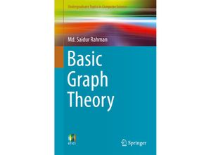 9783319494746 - Undergraduate Topics in Computer Science   Basic Graph Theory - Md Saidur Rahman Kartoniert (TB)