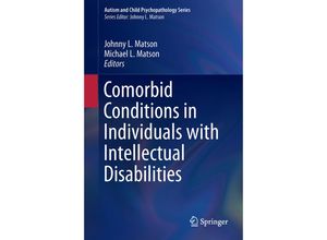 9783319501291 - Autism and Child Psychopathology Series   Comorbid Conditions in Individuals with Intellectual Disabilities Kartoniert (TB)