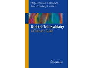 9783319514895 - Geriatric Telepsychiatry Kartoniert (TB)