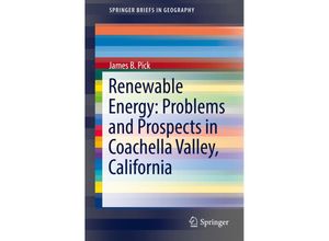 9783319515250 - SpringerBriefs in Geography   Renewable Energy Problems and Prospects in Coachella Valley California - James B Pick Kartoniert (TB)