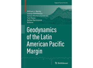 9783319515281 - Pageoph Topical Volumes   Geodynamics of the Latin American Pacific Margin Kartoniert (TB)