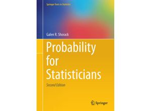 9783319522067 - Springer Texts in Statistics   Probability for Statisticians - Galen Shorack Kartoniert (TB)