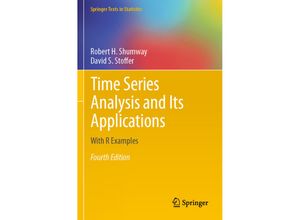 9783319524511 - Time Series Analysis and Its Applications - Robert H Shumway David S Stoffer Kartoniert (TB)