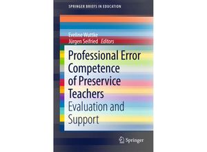 9783319526478 - SpringerBriefs in Education   Professional Error Competence of Preservice Teachers Kartoniert (TB)