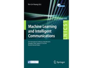 9783319527291 - Machine Learning and Intelligent Communications Kartoniert (TB)