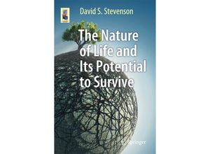 9783319529103 - Astronomers Universe   The Nature of Life and Its Potential to Survive - David S Stevenson Kartoniert (TB)