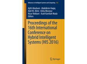 9783319529400 - Proceedings of the 16th International Conference on Hybrid Intelligent Systems (HIS 2016) Kartoniert (TB)