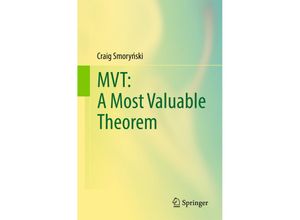 9783319529554 - MVT A Most Valuable Theorem - Craig Smorynski Kartoniert (TB)