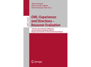 9783319546261 - OWL Experiences and Directions - Reasoner Evaluation Kartoniert (TB)