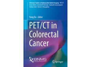 9783319548364 - Clinicians Guides to Radionuclide Hybrid Imaging   PET CT in Colorectal Cancer Kartoniert (TB)