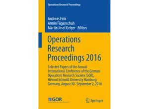 9783319557014 - Operations Research Proceedings   Operations Research Proceedings 2016 Kartoniert (TB)