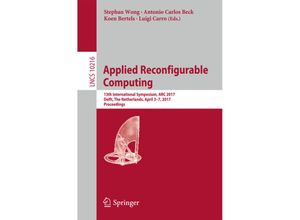 9783319562575 - Applied Reconfigurable Computing Kartoniert (TB)