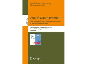 9783319574868 - Decision Support Systems VII Data Information and Knowledge Visualization in Decision Support Systems Kartoniert (TB)