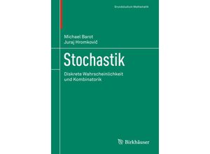 9783319575940 - Grundstudium Mathematik   Stochastik - Michael Barot Juraj Hromkovic Kartoniert (TB)