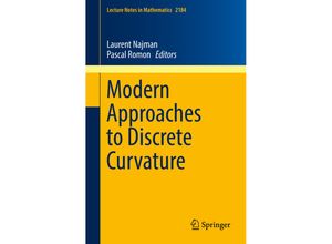 9783319580012 - Modern Approaches to Discrete Curvature Kartoniert (TB)