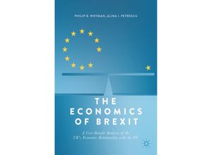 9783319582825 - The Economics of Brexit - Philip B Whyman Alina I Petrescu Kartoniert (TB)