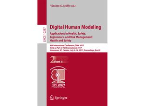 9783319584652 - Digital Human Modeling Applications in Health Safety Ergonomics and Risk Management Health and Safety Kartoniert (TB)