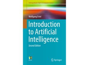 9783319584867 - Undergraduate Topics in Computer Science   Introduction to Artificial Intelligence - Wolfgang Ertel Kartoniert (TB)