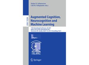 9783319586274 - Augmented Cognition Neurocognition and Machine Learning Kartoniert (TB)