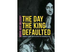 9783319599861 - The Day the King Defaulted - Moshe A Milevsky Kartoniert (TB)