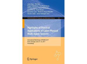 9783319602844 - Highlights of Practical Applications of Cyber-Physical Multi-Agent Systems Kartoniert (TB)