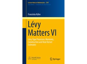 9783319608877 - Lévy Matters VI - Franziska Kühn Kartoniert (TB)