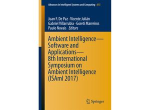 9783319611174 - Ambient Intelligence- Software and Applications - 8th International Symposium on Ambient Intelligence (ISAmI 2017) Kartoniert (TB)