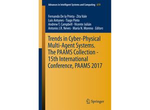 9783319615776 - Trends in Cyber-Physical Multi-Agent Systems The PAAMS Collection - 15th International Conference PAAMS 2017 Kartoniert (TB)