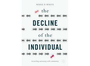 9783319617497 - The Decline of the Individual - Mark D White Kartoniert (TB)