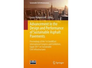 9783319619071 - Sustainable Civil Infrastructures   Advancement in the Design and Performance of Sustainable Asphalt Pavements Kartoniert (TB)