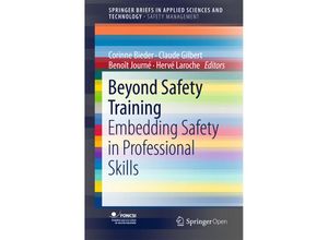 9783319655260 - SpringerBriefs in Applied Sciences and Technology   Beyond Safety Training Kartoniert (TB)