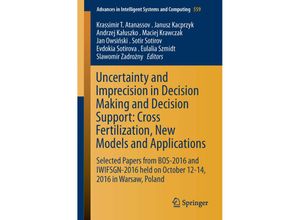 9783319655444 - Uncertainty and Imprecision in Decision Making and Decision Support Cross-Fertilization New Models and Applications Kartoniert (TB)