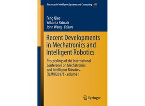 9783319659770 - Recent Developments in Mechatronics and Intelligent Robotics Kartoniert (TB)