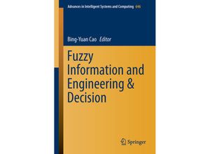 9783319665139 - Fuzzy Information and Engineering and Decision Kartoniert (TB)