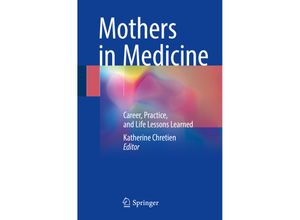 9783319680279 - Mothers in Medicine Kartoniert (TB)