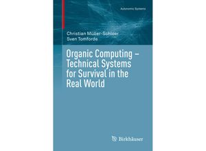 9783319684765 - Autonomic Systems   Organic Computing - Technical Systems for Survival in the Real World - Christian Müller-Schloer Sven Tomforde Kartoniert (TB)