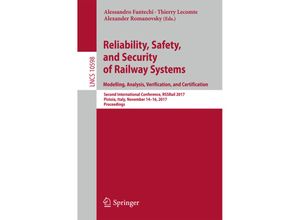 9783319684987 - Reliability Safety and Security of Railway Systems Modelling Analysis Verification and Certification Kartoniert (TB)