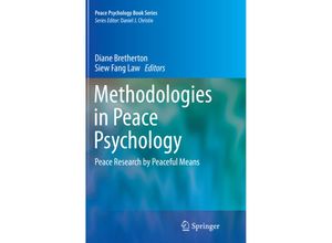 9783319685250 - Peace Psychology Book Series   Methodologies in Peace Psychology Kartoniert (TB)