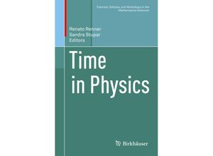 9783319686547 - Tutorials Schools and Workshops in the Mathematical Sciences   Time in Physics Kartoniert (TB)