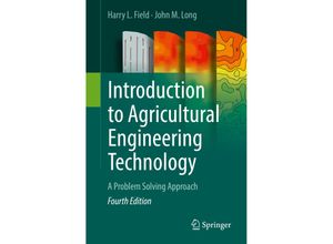 9783319696782 - Introduction to Agricultural Engineering Technology - Harry L Field John M Long Kartoniert (TB)