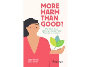 9783319699400 - More Harm than Good? - Edzard Ernst Kevin Smith Kartoniert (TB)