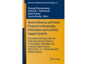 9783319700182 - Recent Advances and Future Prospects in Knowledge Information and Creativity Support Systems Kartoniert (TB)