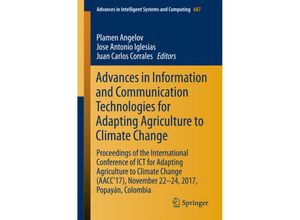 9783319701868 - Advances in Information and Communication Technologies for Adapting Agriculture to Climate Change Kartoniert (TB)