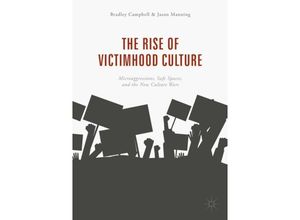 9783319703282 - The Rise of Victimhood Culture - Bradley Campbell Jason Manning Kartoniert (TB)