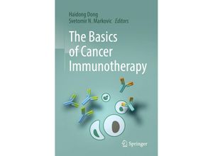 9783319706214 - The Basics of Cancer Immunotherapy Kartoniert (TB)